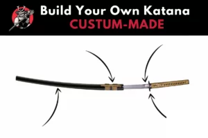 Build Your Own Katana CUSTUM-MADE